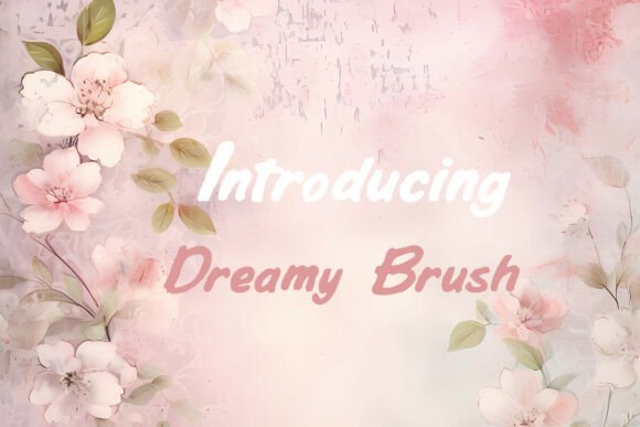 Dreamy Brush Font - Featured Image
