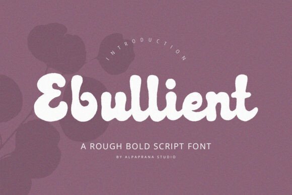 Ebullient Font - Featured Image