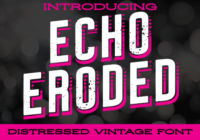 Echo Eroded Font - Featured Image