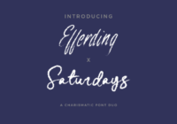 Efferding X Saturdays Duo Font - Featured Image