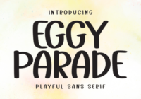 Eggy Parade Font - Featured Image