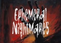 Ephemeral Nightmares Font - Featured Image