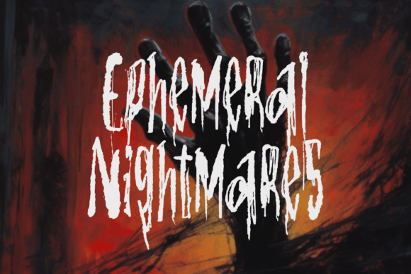 Ephemeral Nightmares Font - Featured Image