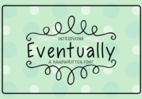 Eventually Font - Featured Image