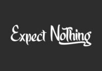 Expect Nothing Font - Featured Image