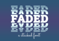 Faded Font - Featured Image