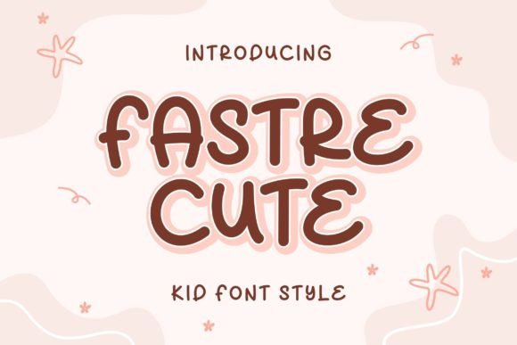 Fastre Cute Font - Featured Image