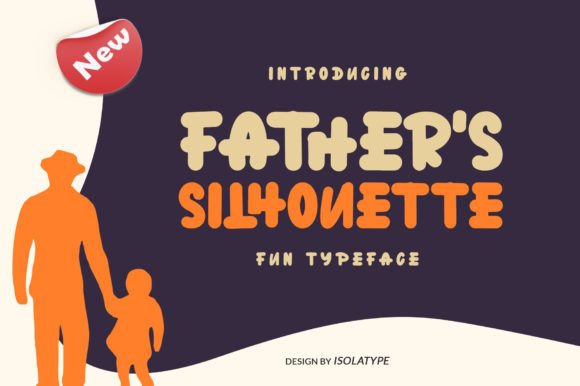 Father's Silhouette Font - Featured Image
