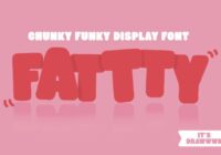 Fattty Font - Featured Image