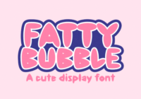 Fatty Bubble Font - Featured Image