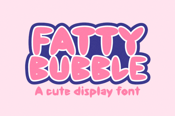 Fatty Bubble Font - Featured Image