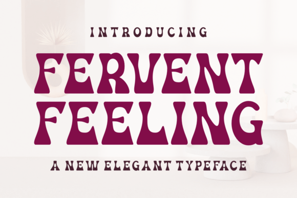 Fervent Feeling Font - Featured Image