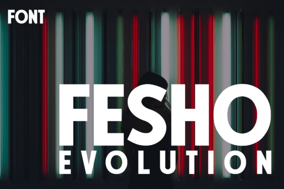 Fesho Evolution Font - Featured Image
