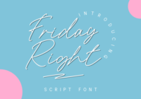 Friday Right Font - Featured Image