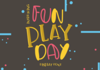 Fun Play Day Font - Featured Image