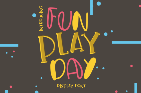Fun Play Day Font - Featured Image