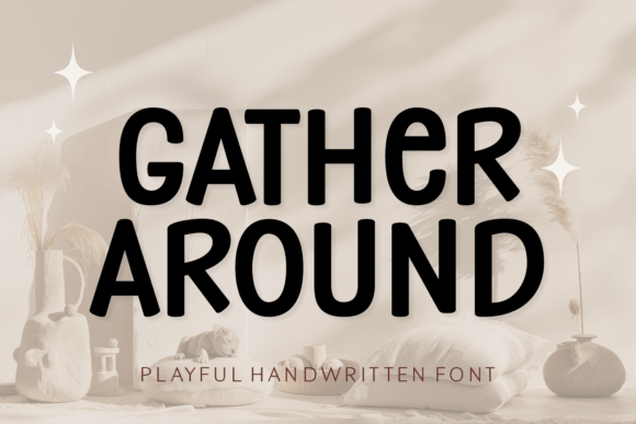 Gather Around Font - Featured Image