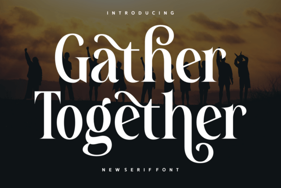 Gather Together Font - Featured Image
