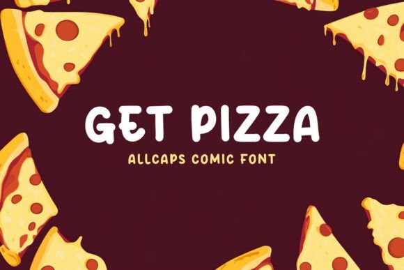 Get Pizza Font - Featured Image