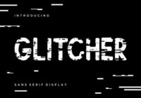 Glitcher Font - Featured Image