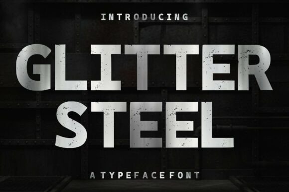 Glitter Steel Font - Featured Image