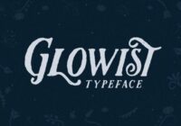 Glowist Font - Featured Image