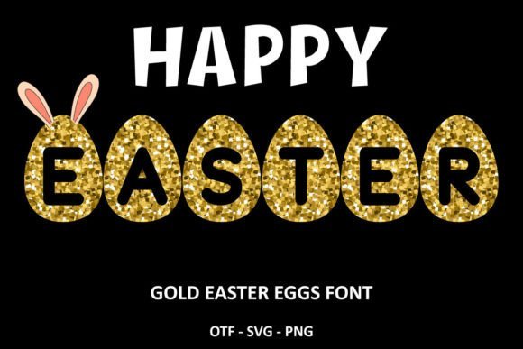 Gold Easter Eggs Font - Featured Image