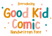 Good Kid Comic Font - Featured Image