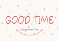 Good Time Font - Featured Image