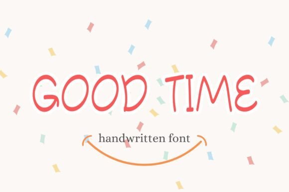 Good Time Font - Featured Image