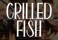 Grilled Fish Font - Featured Image