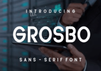 Grosbo Font - Featured Image