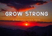 Grow Strong Font - Featured Image