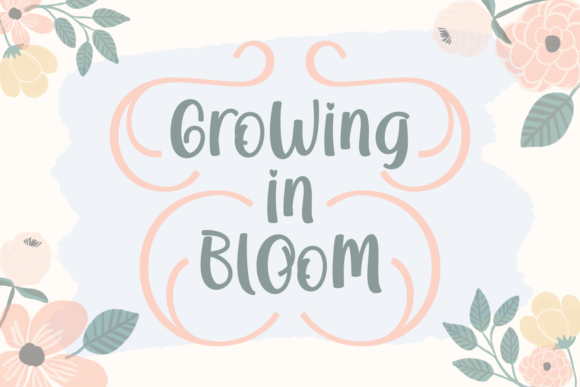 Growing in Bloom Font - Featured Image