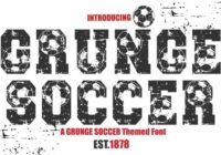 Grunge Soccer Font - Featured Image