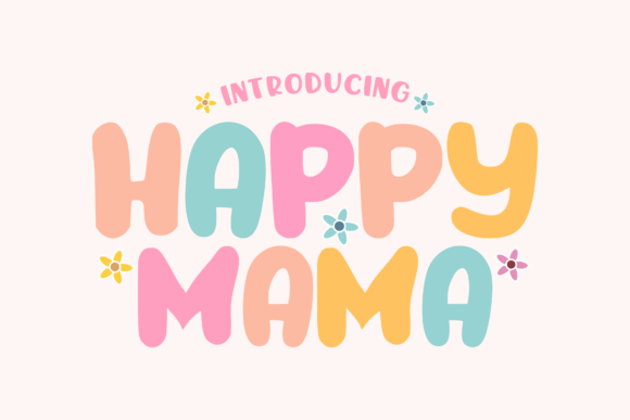 Happy Mama Font - Featured Image