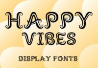 Happy Vibes Font - Featured Image