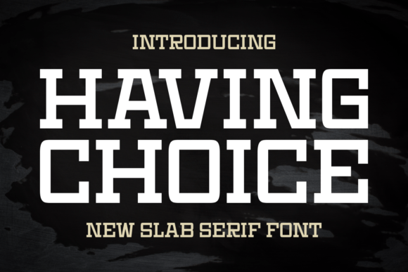 Having Choice Font - Featured Image