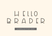 Hello Brader Font - Featured Image