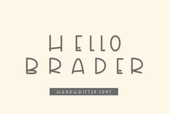 Hello Brader Font - Featured Image