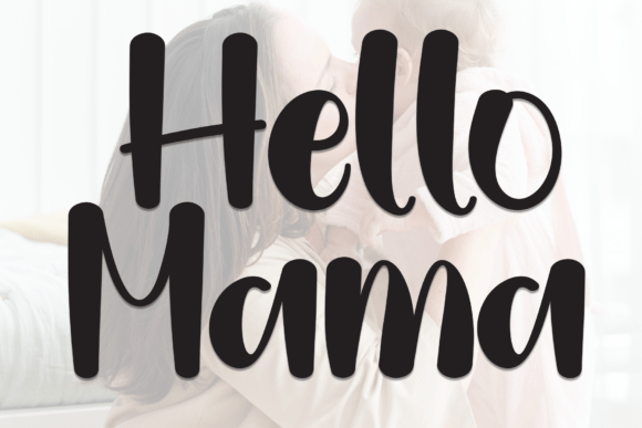 Hello Mama Font - Featured Image