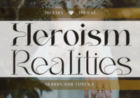 Heroism Realities Font - Featured Image