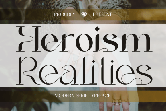 Heroism Realities Font - Featured Image