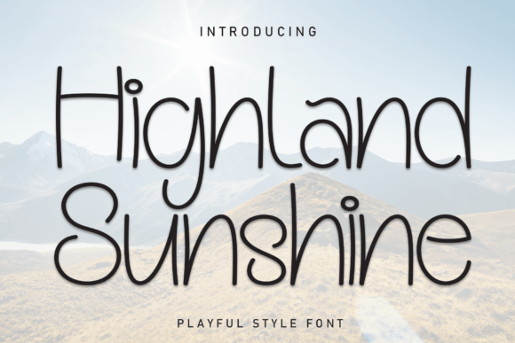 Higland Sunshine Font - Featured Image