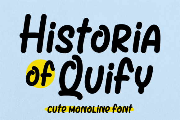 Historia of Quify Font - Featured Image