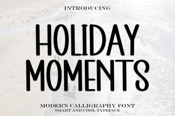 Holiday Moments Font - Featured Image
