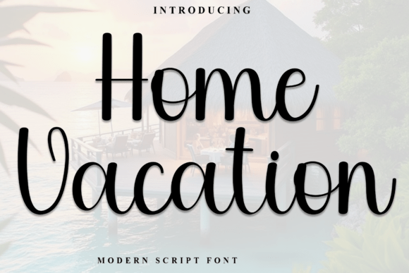 Home Vacation Font - Featured Image