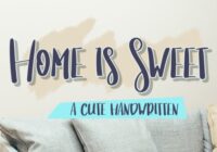 Home is Sweet Font - Featured Image
