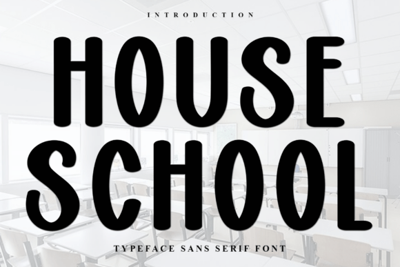 House School Font - Featured Image