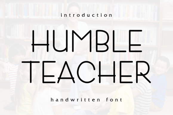 Humble Teacher Font - Featured Image
